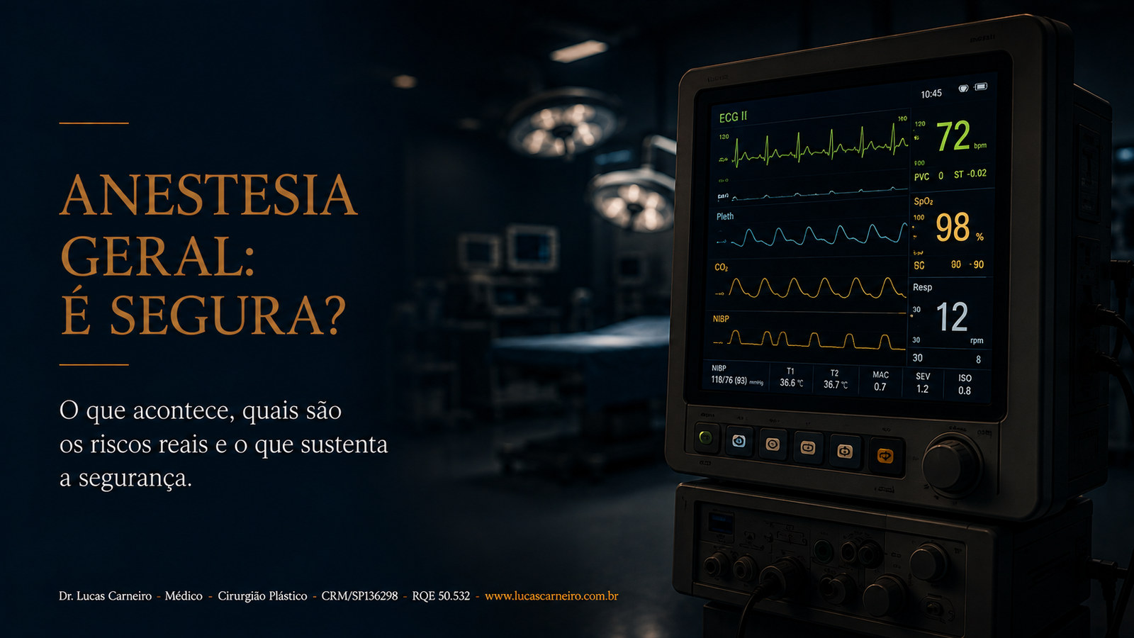 Capa do artigo: Anestesia Geral em Cirurgia Plástica: É Segura? O Que Você Precisa Saber