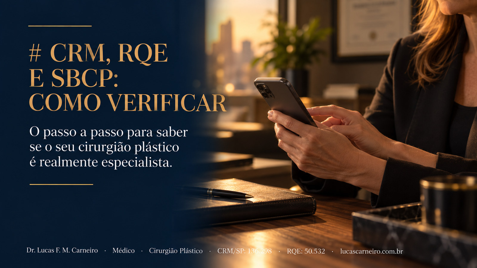 Capa do artigo: Como Verificar se um Cirurgião Plástico é Especialista: CRM, RQE e SBCP Passo a Passo