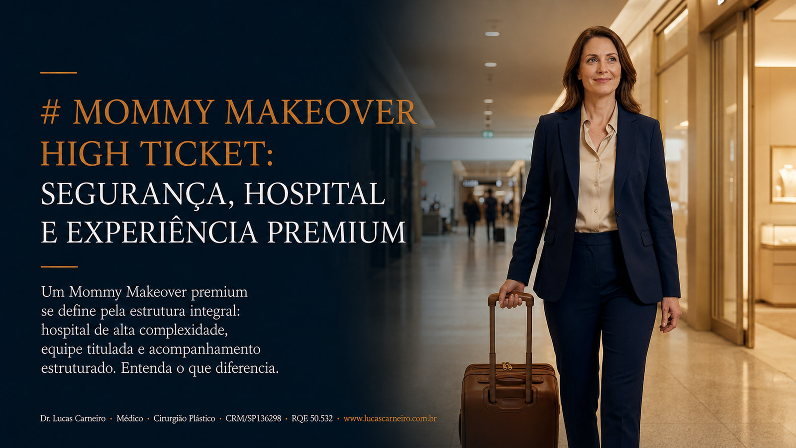 Capa do artigo relacionado: Mommy Makeover high ticket: segurança, hospital e experiência premium