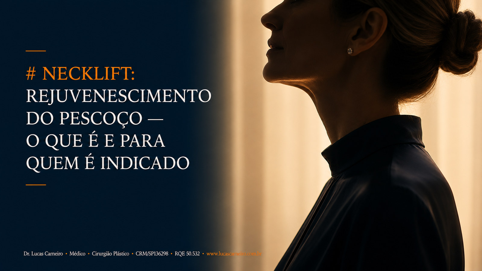 Capa do artigo relacionado: Necklift: Rejuvenescimento do Pescoço — O Que é e Para Quem é Indicado